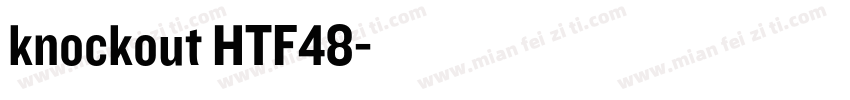 knockout HTF48字体转换